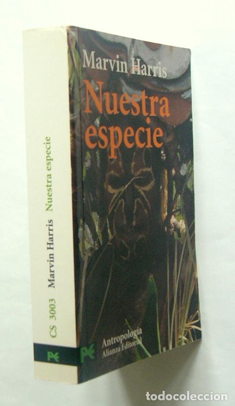 Libros de segunda mano: NUESTRA ESPECIE - MARVIN HARRIS - ALIANZA EDITORIAL. 2008 - Foto 2