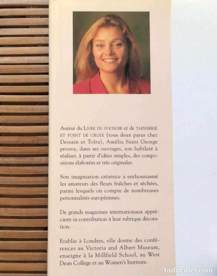 Libros de segunda mano: Fleures s&eacute;ch&eacute;es. Am&eacute;lia Saint George. Dessain el Tolra. 1993. En Franc&eacute;s. - Foto 3