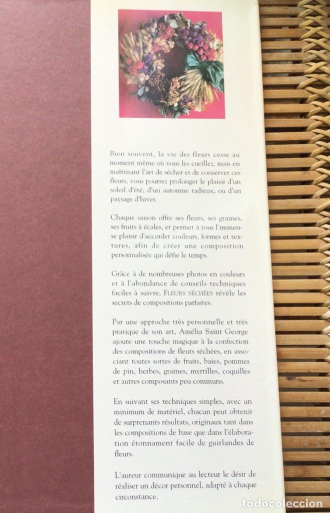 Libros de segunda mano: Fleures s&eacute;ch&eacute;es. Am&eacute;lia Saint George. Dessain el Tolra. 1993. En Franc&eacute;s. - Foto 4