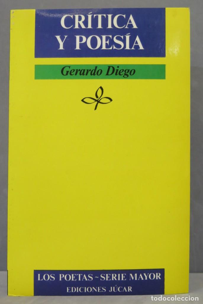 Libros de segunda mano: CRITICA Y POESIA. GERARDO DIEGO - Foto 1