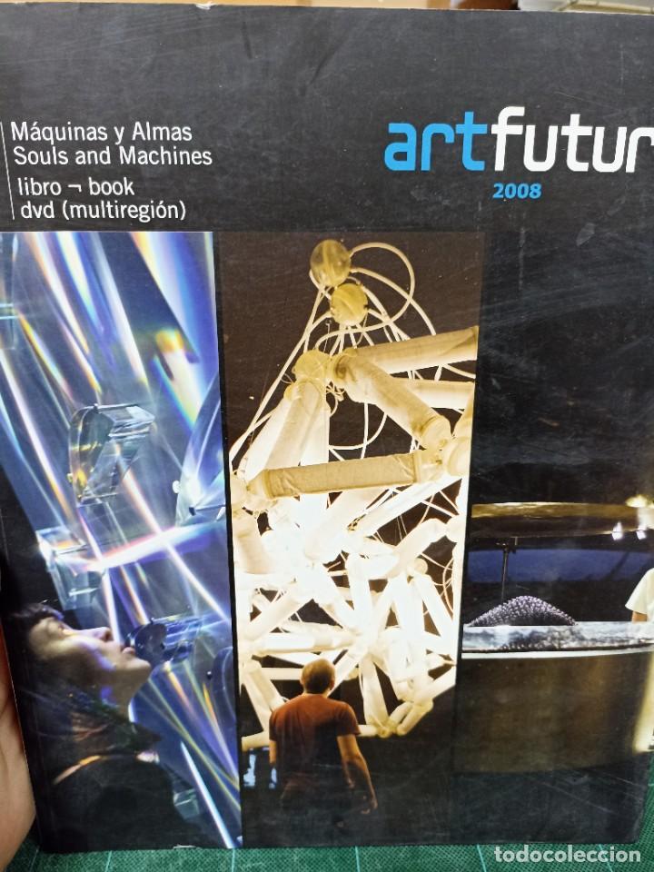Libri di seconda mano: Artfutura 2008.;M&aacute;quinas y almas