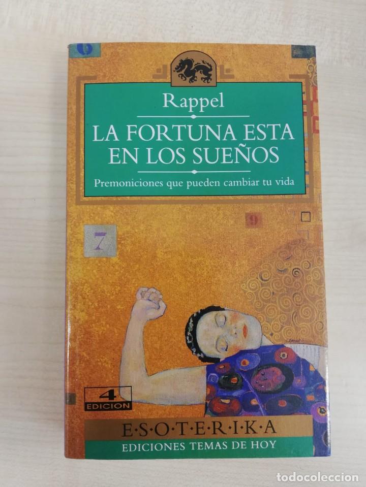 Libros de segunda mano: LA FORTUNA EST&Aacute; EN LO SUE&Ntilde;OS - RAPPEL - Foto 1