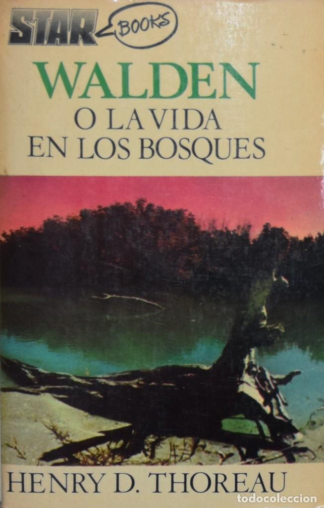 Libros de segunda mano: WALDEN O LA VIDA EN LOS BOSQUES - Henry D. THOREAU - Foto 1