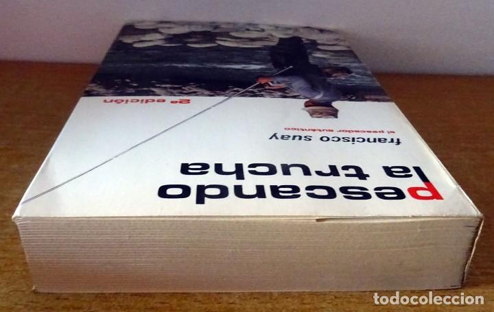 Libros de segunda mano: PESCANDO LA TRUCHA FRANCISCO SUAY - Foto 9