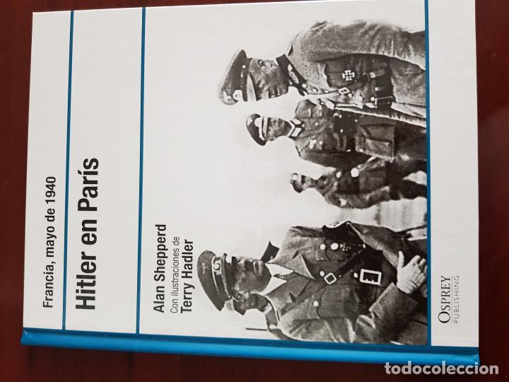 Libros de segunda mano: HITLER EN PARIS - ALAN SHEPPERD - TERRY HADLER - Foto 1