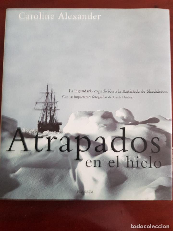 Libros de segunda mano: Atrapados en el hielo - Caroline Alexander - Foto 1