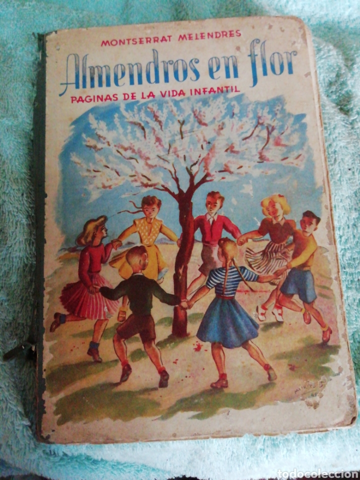 Libros de segunda mano: Almendros en flor p&aacute;ginas de la vida infantil