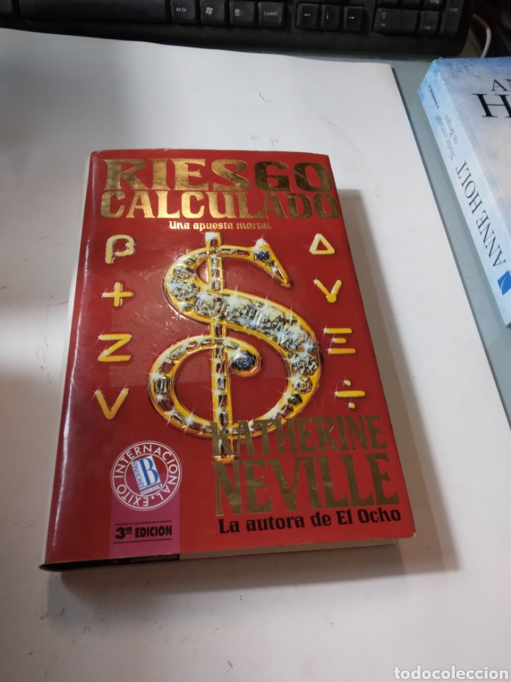 Libros de segunda mano: Katherine Neville, Riesgo calculado, Ed. B - Foto 1