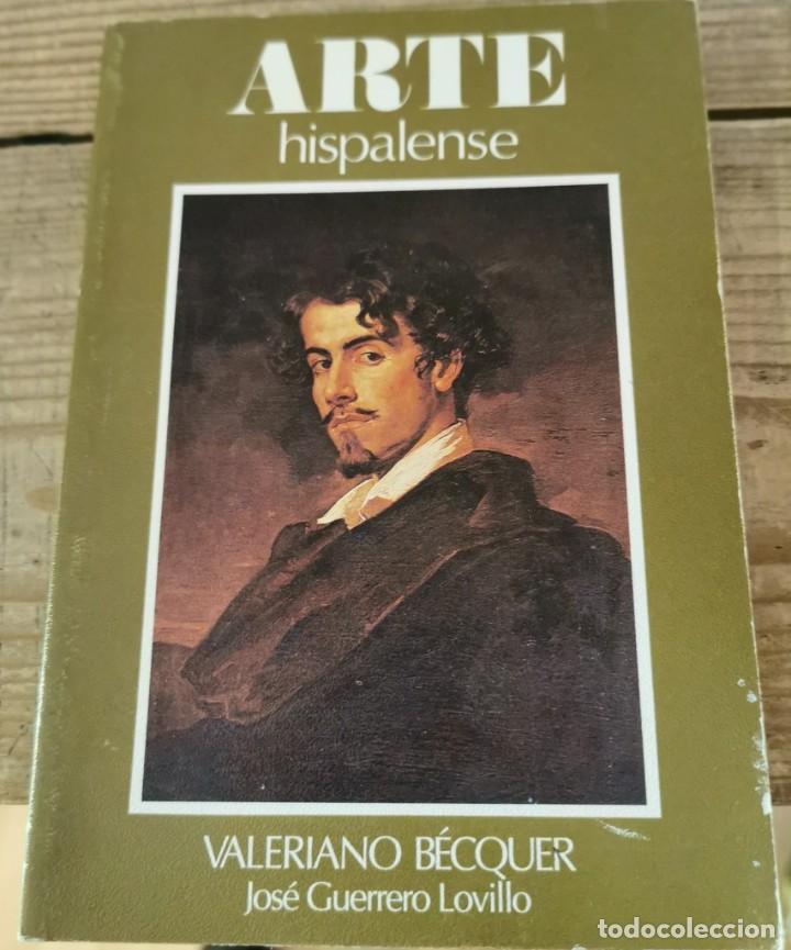 Libros de segunda mano: Arte hispalense, Valeriano Vecquer. Jos&eacute; Guerrero Lovillo - Foto 1