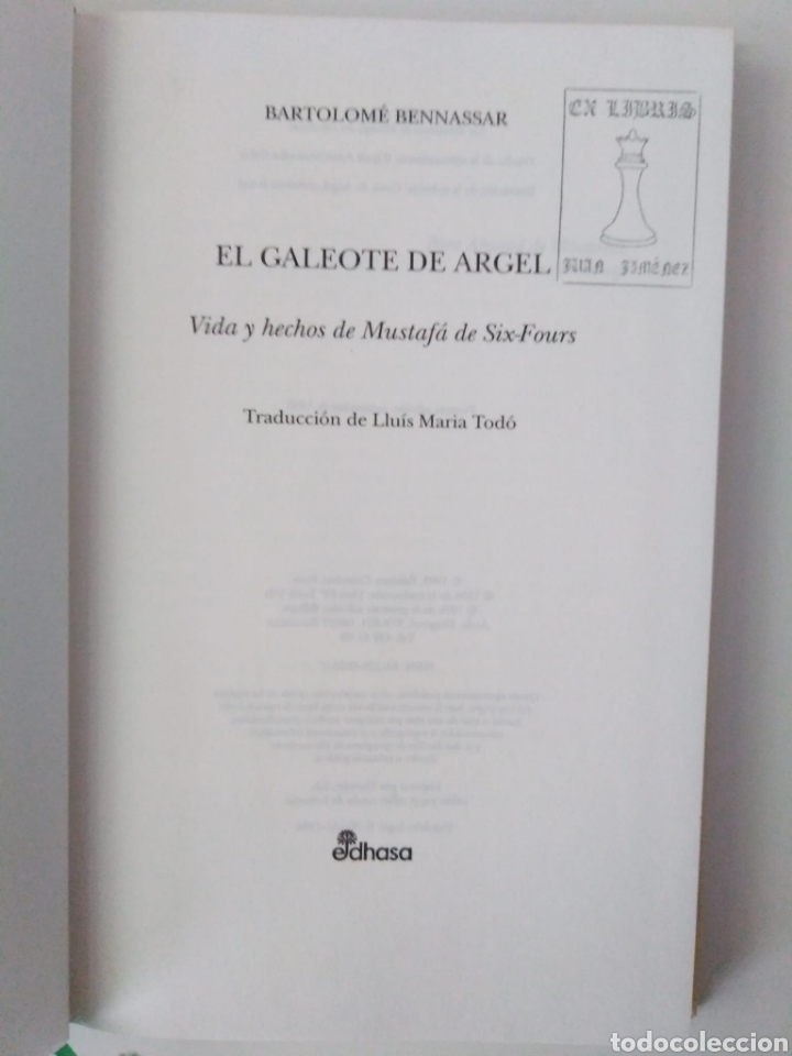 Libros de segunda mano: EL GALEOTE DE ARGEL. -BARTOLOM&Eacute; BENNASSAR - Foto 3