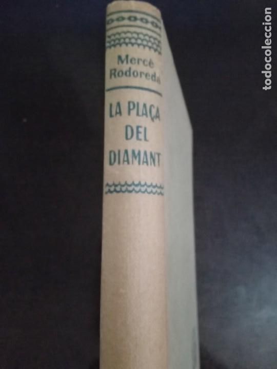 Libros de segunda mano: LA PLA&Ccedil;A DEL DIAMANT - Merc&egrave; Rodoreda - Club Editor 1961. - Foto 1