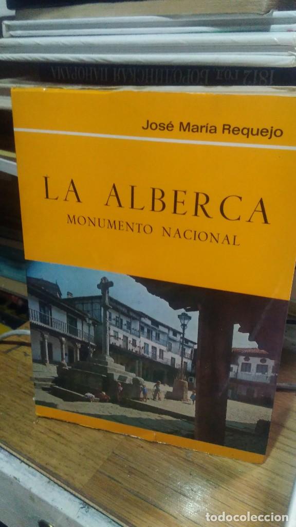 Libros de segunda mano: LA ALBERCA, MONUMENTO NACIONAL, JOSE MARIA REQUEJO - Foto 1
