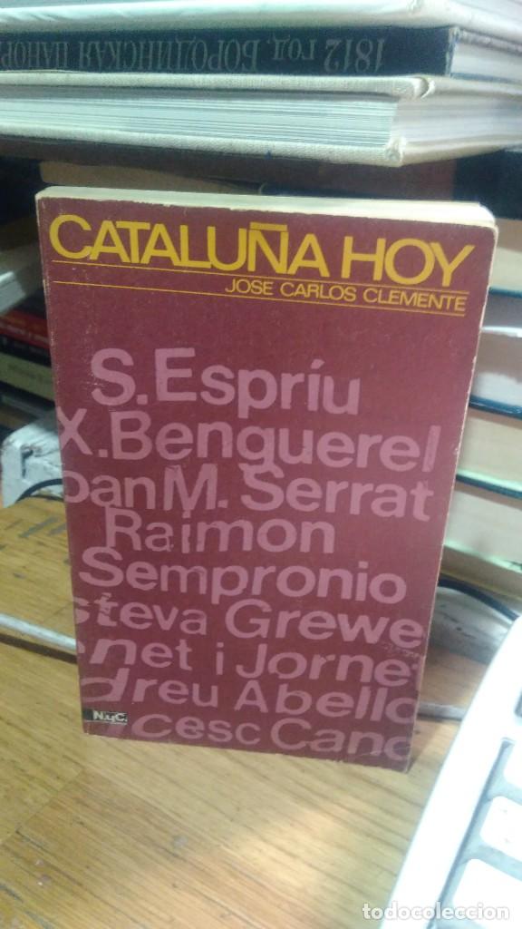 Libros de segunda mano: CATALU&Ntilde;A HOY, JOSE CARLOS CLEMENTE, ED. NUC - Foto 1