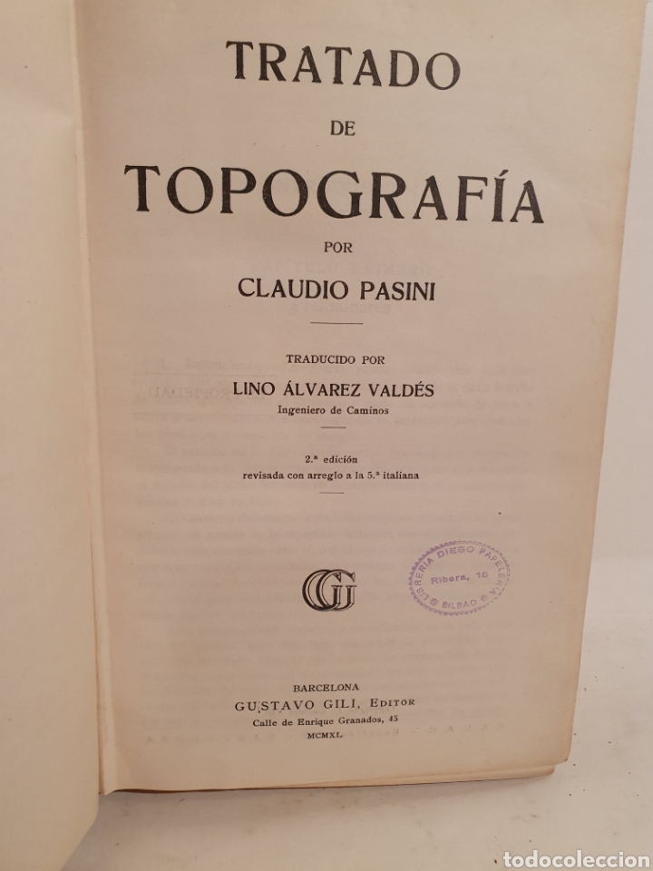 Libros de segunda mano: PASINI. TOPOGRAFIA. GUSTAVO GILI. 2&deg;EDICION 1940. - Foto 2
