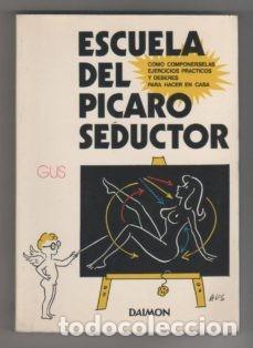 Libros de segunda mano: Escuela del p&iacute;caro seductor. Gus. ED. DAIMON. RUSTICA BUEN ESTADO - Foto 1