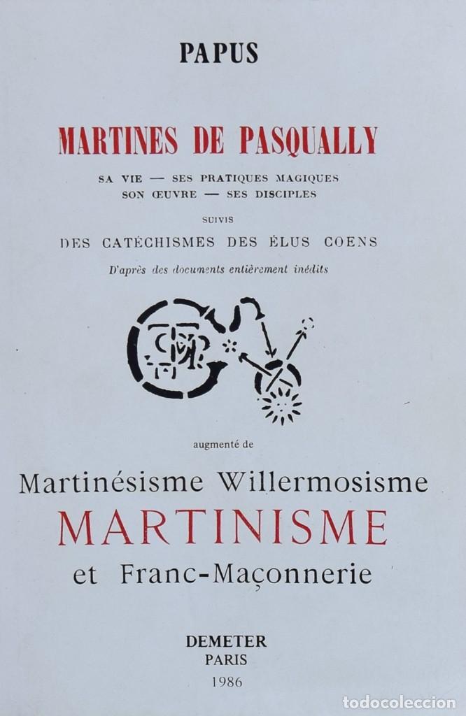 Libros de segunda mano: MARTINES DE PASQUALLY... - PAPUS - Foto 1