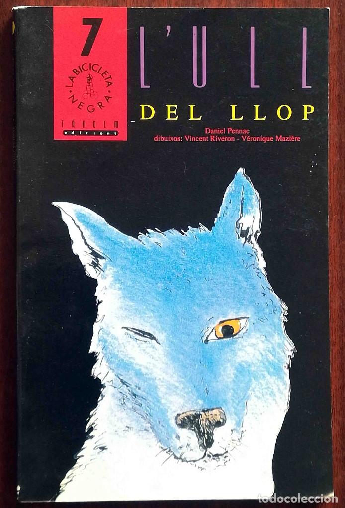 Libros de segunda mano: Lull del llop (Daniel Pennac) Tandem Edicions 1993 - Foto 1