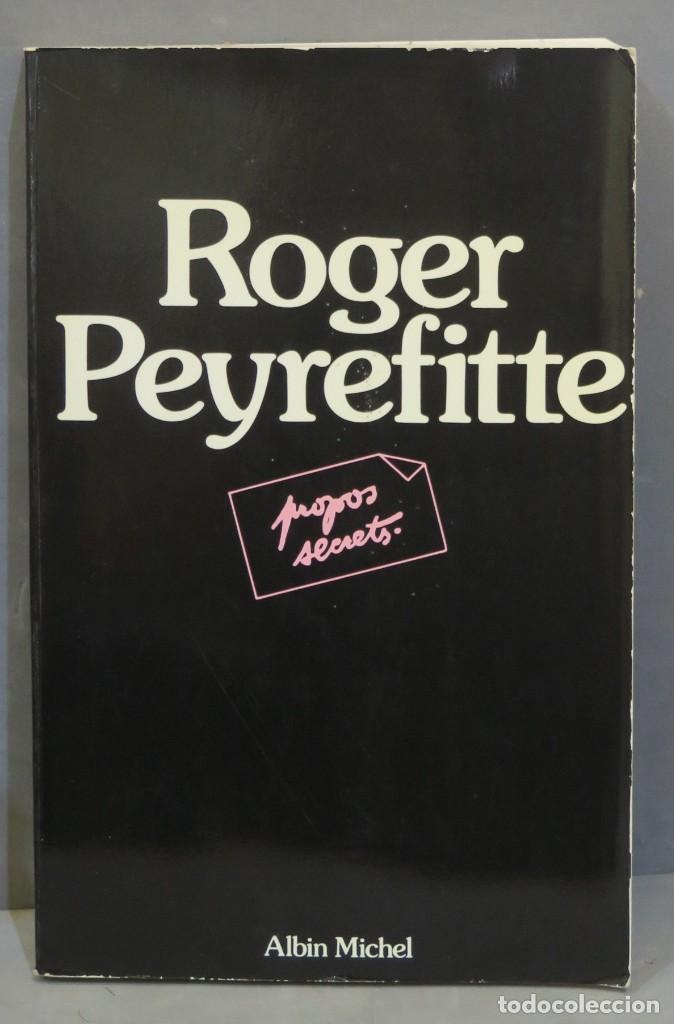 Libros de segunda mano: Propos secrets. Roger Peyrefitte - Foto 1