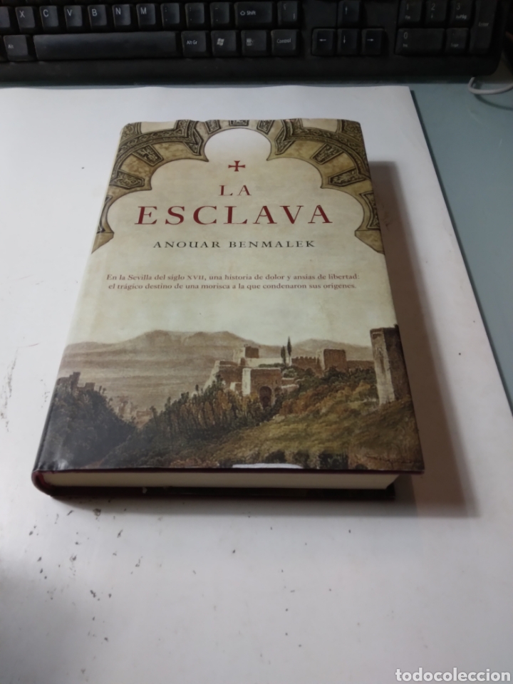 Libros de segunda mano: Anouar Benmalek, La esclava,Grijalbo - Foto 1