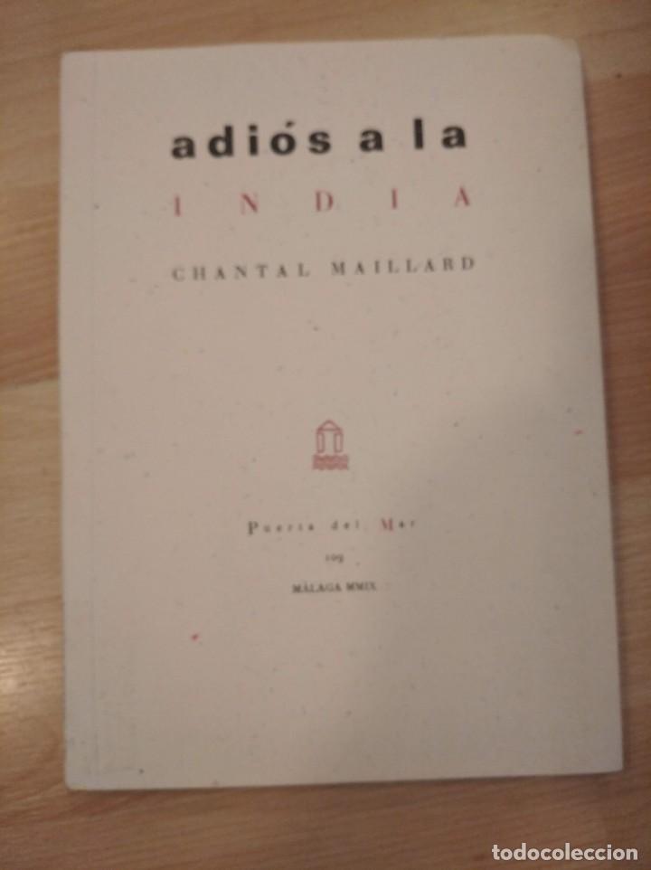 Libros de segunda mano: Adi&oacute;s a la India. Chantal Maillard - Foto 1