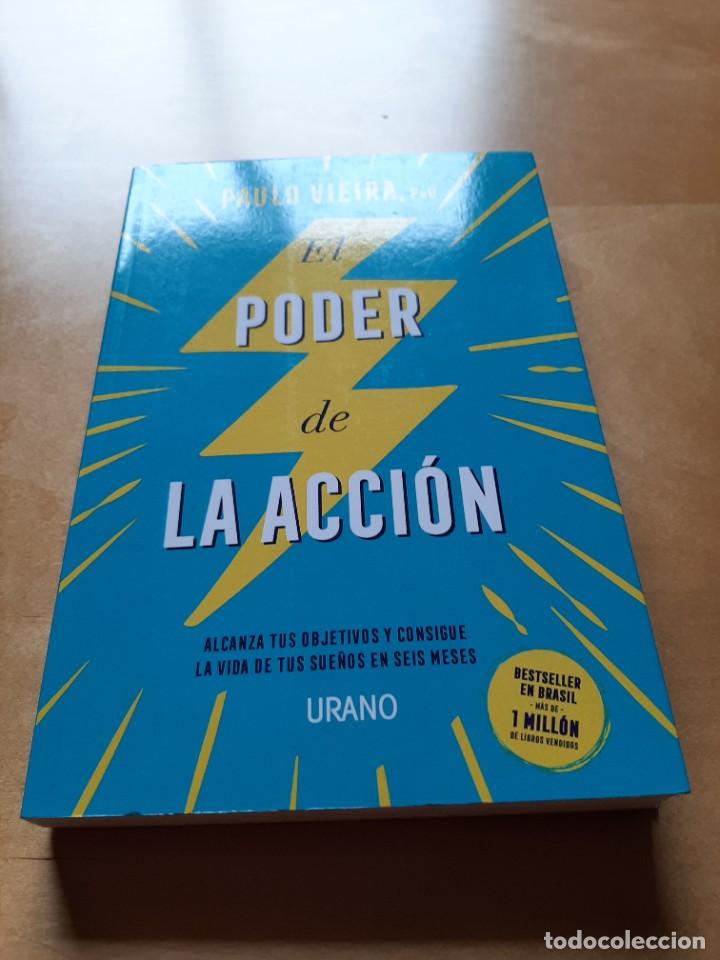 Libros de segunda mano: El poder de la acci&oacute;n - Paulo Vieira - Ediciones Urano, S.A. - 2018 - Foto 1
