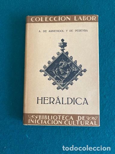 Libros de segunda mano: ALEJANDRO DE ARMENGOL Y DE PEREYRA, HER&Aacute;LDICA, Ed. Labor, S.A. 1933 - Foto 1
