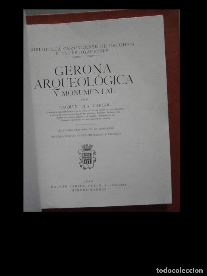Libros de segunda mano: Gerona Arqueol&oacute;gica y Monumental. Joaqu&iacute;n Pla Cargol - Foto 4