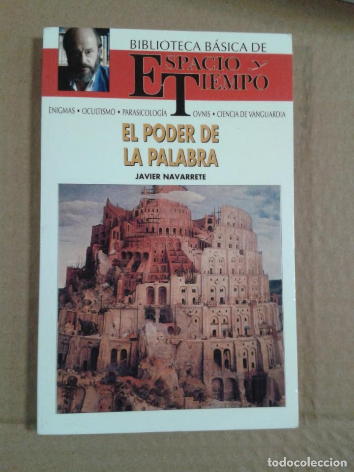 Libros de segunda mano: EL PODER DE LA PALABRA - JAVIER NAVARRETE. BIBLIOTECA BASICA DE ESPACIO Y TIEMPO - Foto 1
