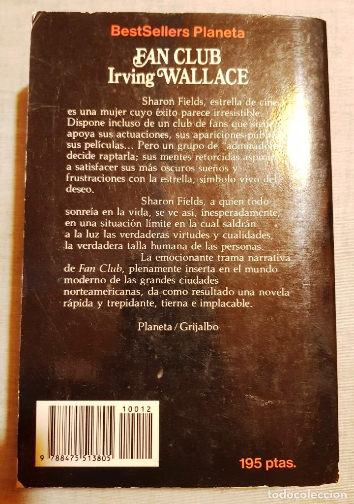 Libros de segunda mano: FAN CLUB (IRVING WALLACE) - Foto 2