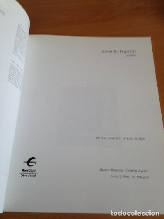 Libros de segunda mano: Ignacio Fortun. Exposicion en Museo Camon Aznar. Zaragoza 2000 - Foto 2
