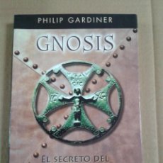 Livros em segunda mão: GNOSIS, EL SECRETO DEL TEMPLO DE SALOMON. PHILIP GARDINER. Lote 287136673