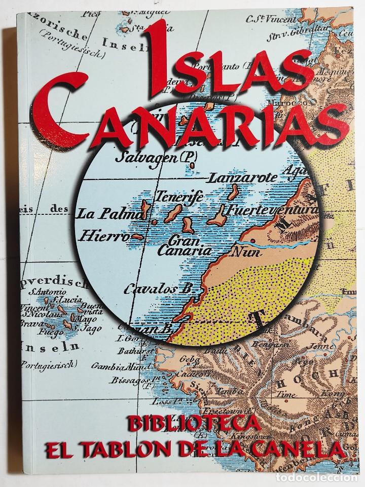 Libros de segunda mano: ISLAS CANARIAS. BIBLIOTECA EL TABL&Oacute;N DE LA CANELA. 2000. - Foto 1