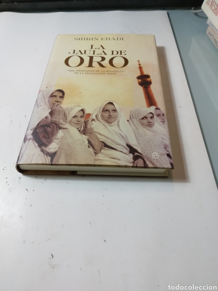 Libros de segunda mano: Shirin Ebadi, La jaula de oro,La esfera de los libros - Foto 1