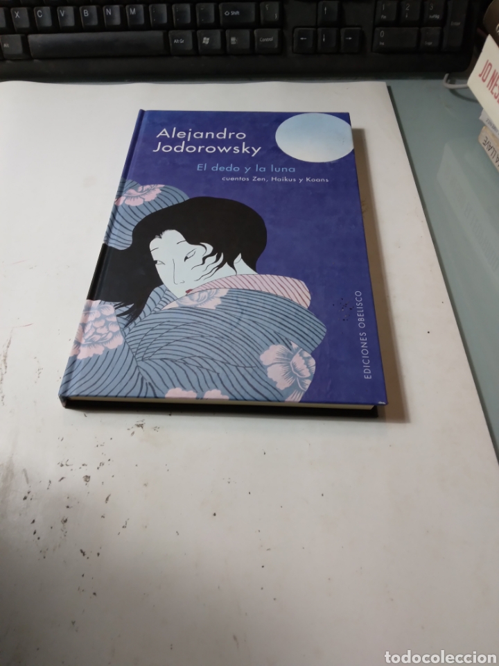 Libros de segunda mano: Alejandro Jodorowsky, El dedo y la luna,Ediciones Obelisco - Foto 1