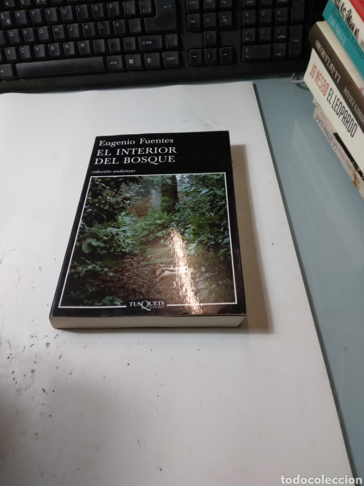 Libros de segunda mano: Eugenio Fuentes El interior del bosque, Tusquets - Foto 1