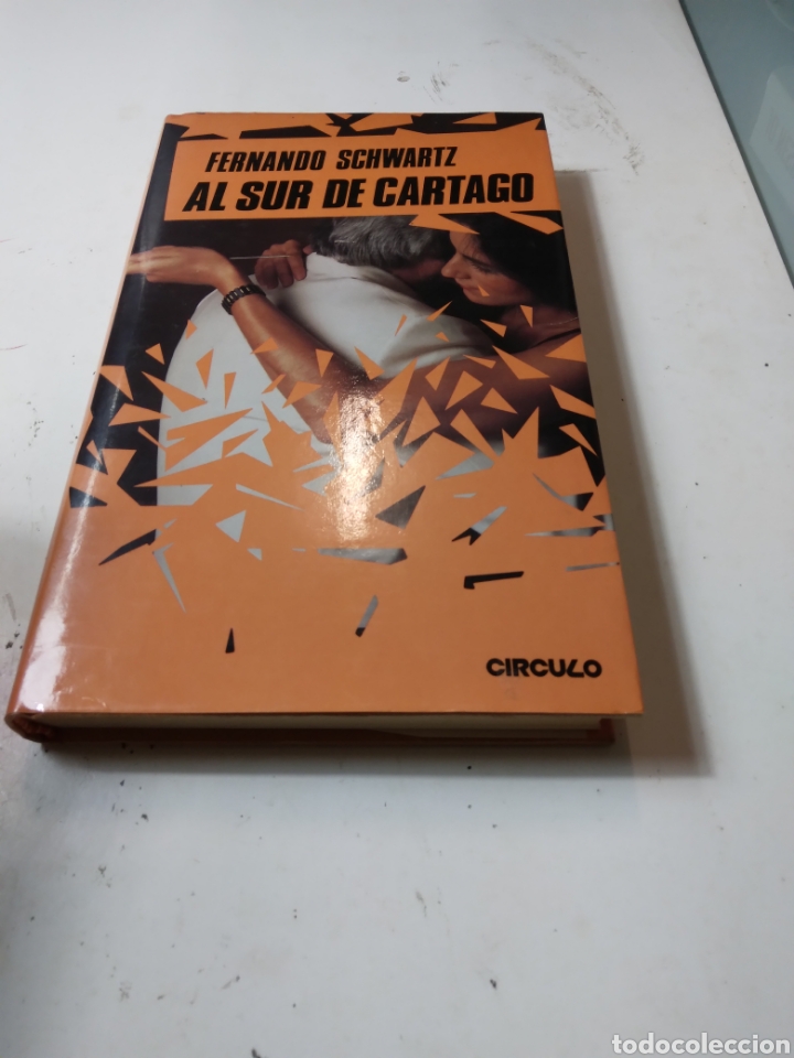 Libros de segunda mano: Fernando Schwartz, Al sur de Cartago, Circulo Lectores - Foto 1