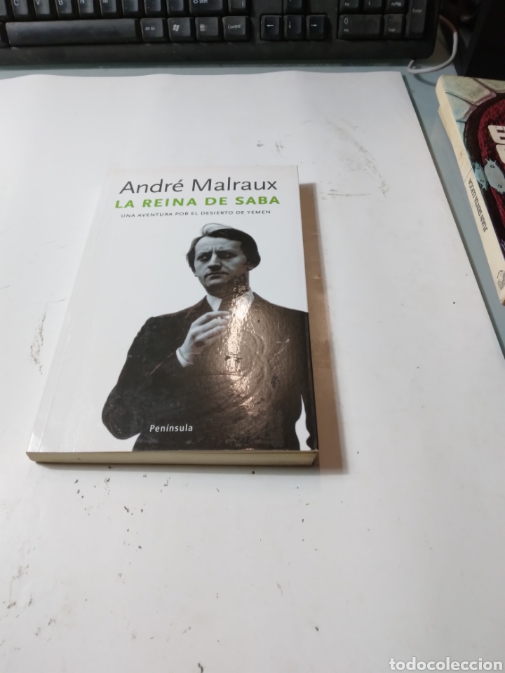 Libros de segunda mano: Andre Malraux,La reina de Saba, Peninsula - Foto 1