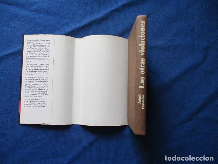 Libros de segunda mano: LAS OTRAS VIOLACIONES / &Aacute;NGEL PALOMINO - Foto 2