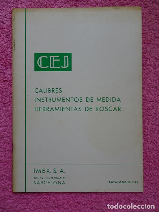 Libros de segunda mano: calibres instrumentos de medida herramientas de roscar cat&aacute;logo cej s-93 Imex S.A.