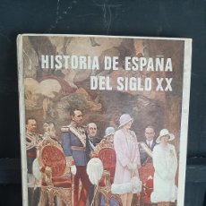 Libros de segunda mano: HISTORIA DE ESPAÑA DEL SIGLO XX. Lote 287263878