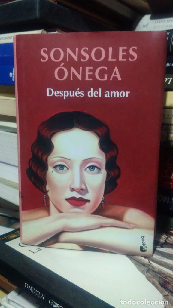 Libros de segunda mano: DESPU&Eacute;S DEL AMOR, SONSOLES ONEGA, ED. BOOKET - Foto 1