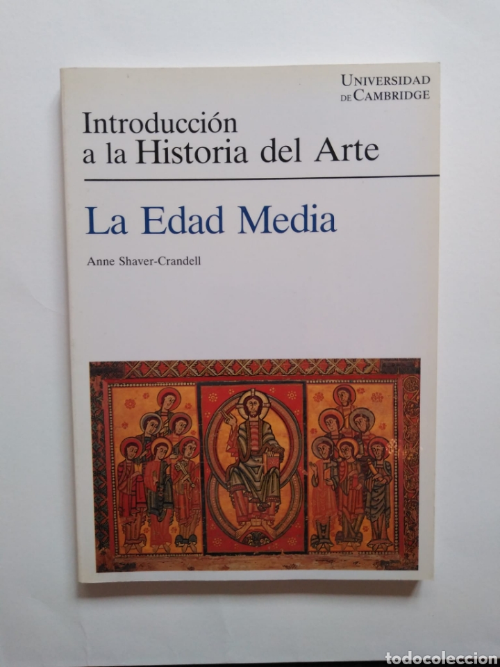 Libros de segunda mano: Introducci&oacute;n a la historia del arte la edad media / Anne Shaver Crandell