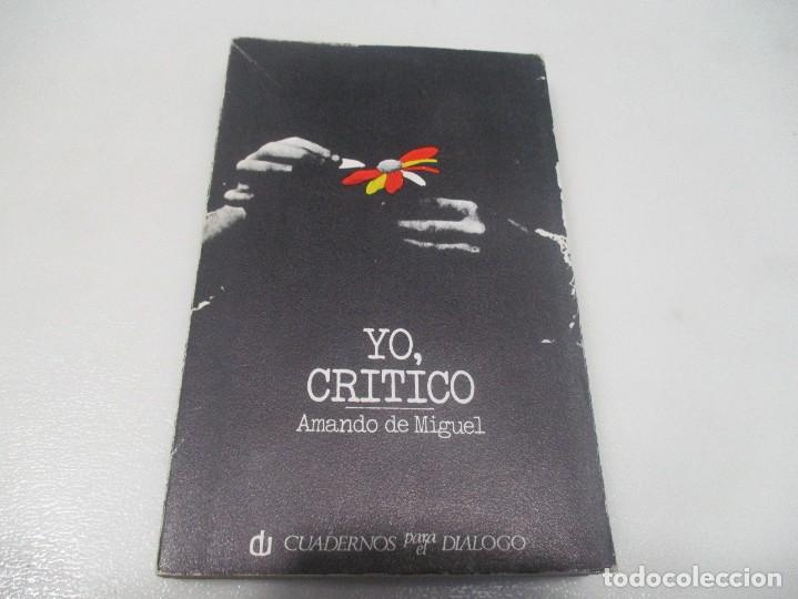 Libros de segunda mano: AMANDO DE MIGUEL Yo, critico W9237 - Foto 1