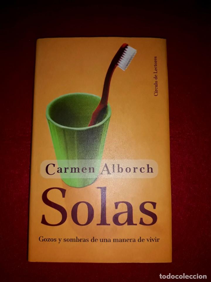 Libros de segunda mano: Solas Carmen Alborch Circulo de Lectores 1999 - Foto 1
