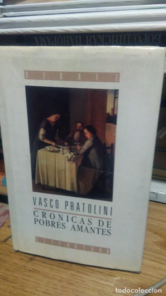 Libros de segunda mano: CR&Oacute;NICAS DE POBRES AMANTES, VASCO PRATOLINI, ED. DEBATE - Foto 1