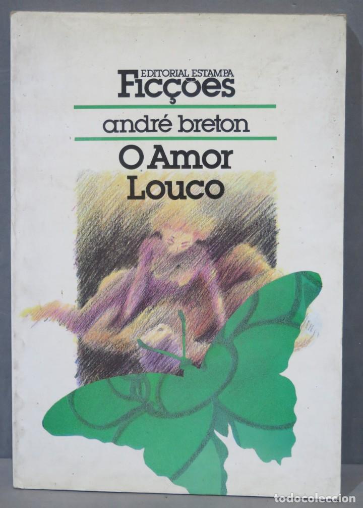 Libros de segunda mano: O AMOR LOUCO. ANDRE BRETON - Foto 1