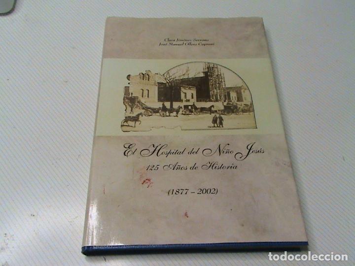 Libros de segunda mano: El hospital del ni&ntilde;o Jes&uacute;s 125 a&ntilde;os de historia. (1988-2002) (Clara Jim&eacute;nez Serrano y JM Ollero)