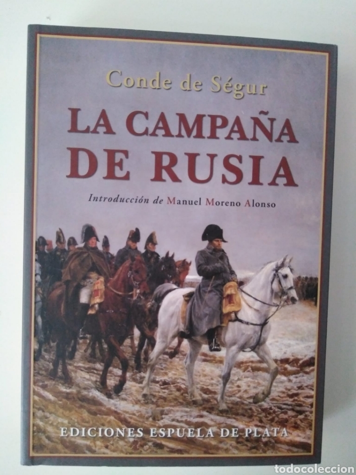Libros de segunda mano: La Campa&ntilde;a de Rusia / Conde Philippe de S&eacute;gur - Foto 1