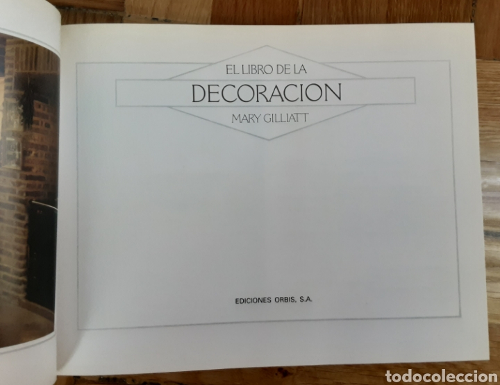 Libros de segunda mano: EL LIBRO DE LA DECORACI&Oacute;N. MARY GILLIATT. - Foto 2