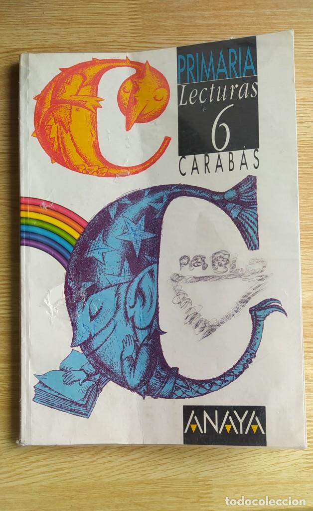 Libros de segunda mano: LIBRO DE LECTURA 6 CARABAS ANAYA - Foto 1
